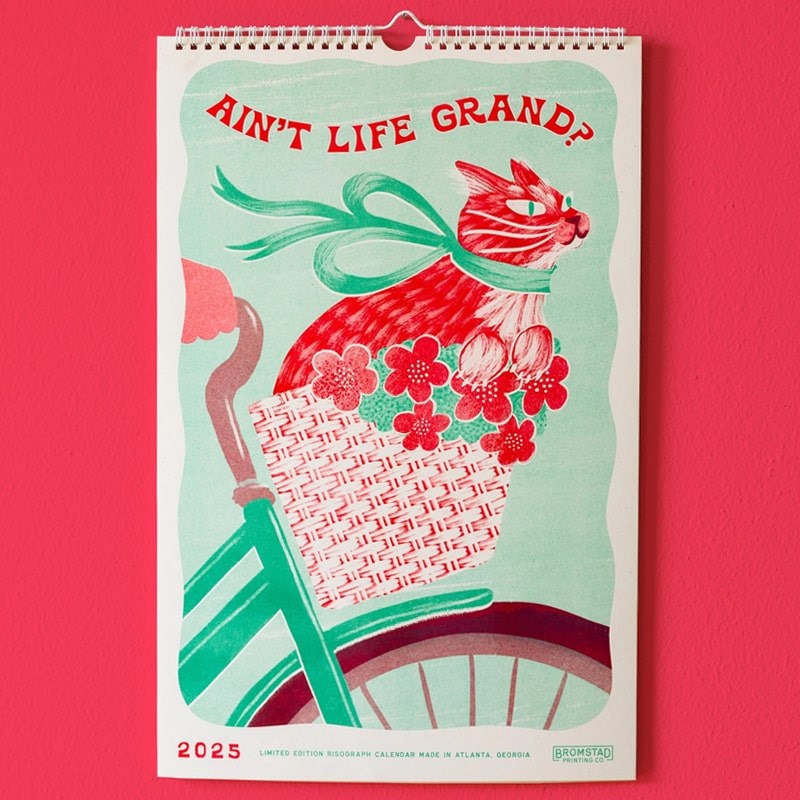 Bromstad Printing Co. 2025 Risograph Wall Calendar - Ain't Life Grand? cover