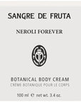 Sangre de Fruta Neroli Forever Botanical Body Cream - product packaging shown