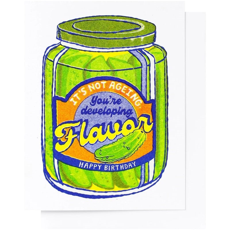 Yellow Owl Workshop Pickle Developing Flavor Happy Birthday Card (1 pc)