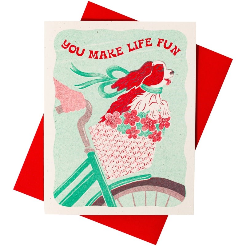 Bromstad Printing Co. You Make Life Fun Dog Risograph Greeting Card (1 pc)