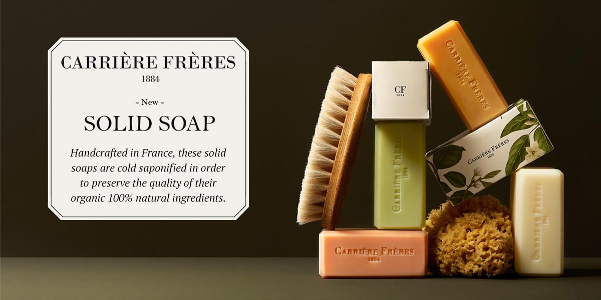 Carrière Frères - Handcrafted in France, these solid soaps are cold saponified in order to preserve the quality of their organic 100% natural ingredients.